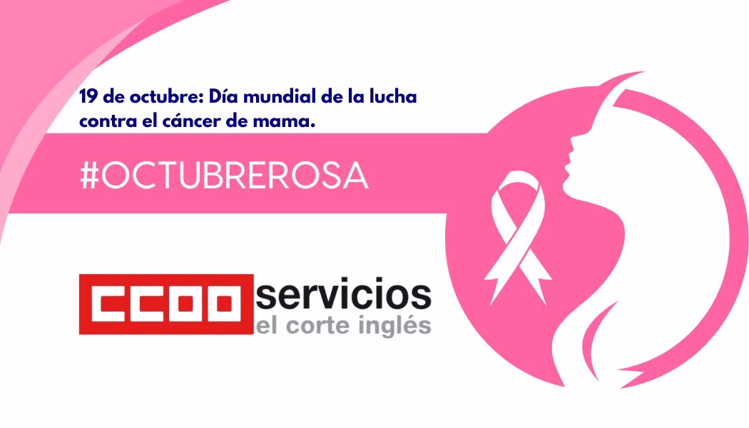 19 DE OCTUBRE; QUEREMOS CAMPAÑAS DE PREVENCIÓN EN LA EMPRESA CONTRA EL CÁNCER DE MAMA