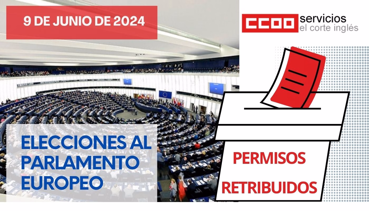 9J – ELECCIONES EUROPEAS: PERMISOS RETRIBUIDOS