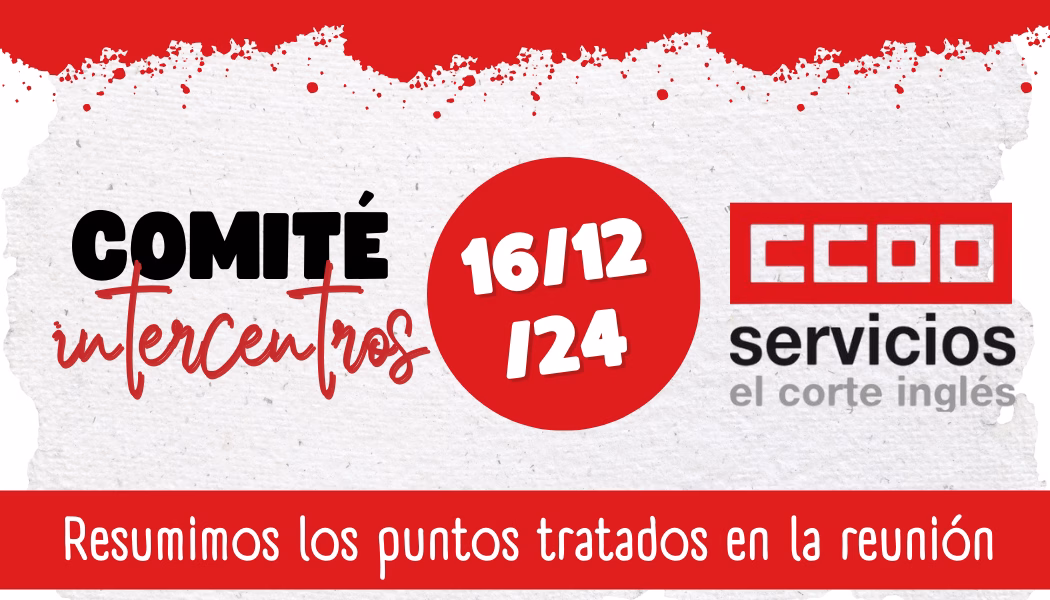 REUNIÓN EMPRESA Y COMITÉ INTERCENTROS 16/12/2024