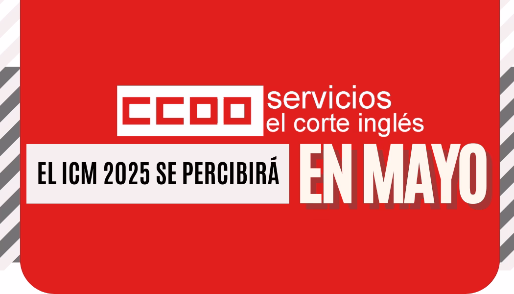 EL ICM 2025 SE PAGARÁ EN MAYO