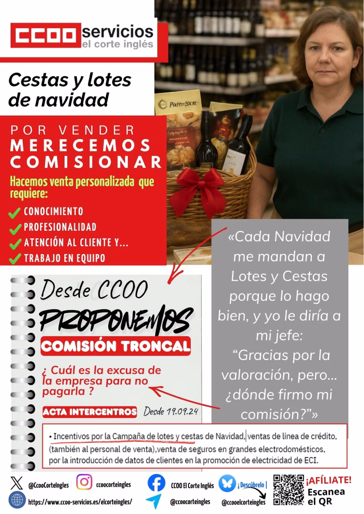 CCOO ECI COMISIONES OBRERAS EL CORTE INGLES EXIGIMOS COMISION INCENTIVO TRONCAL CESTAS DE NAVIDAD SISTEMA DE INCENTIVOS ECI