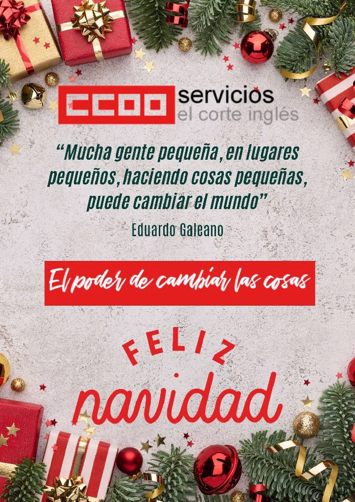 CCOO ECI TE  DESEA FELIZ NAVIDAD CARTA DE FELICITACION NAVIDEÑA CCOO ECI EL CORTE INGLES