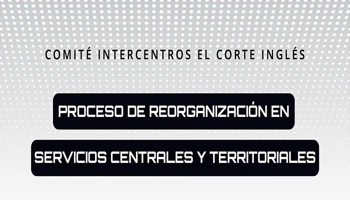Reorganización en servicios Centrales y Territoriales