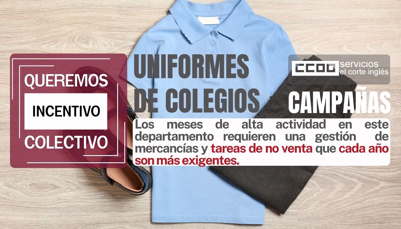 QUEREMOS INCENTIVO COLECTIVO PARA LA CAMPAÑA DE UNIFORMES ESCOLARES