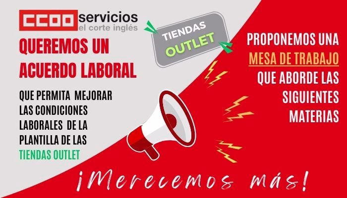 QUEREMOS UN ACUERDO LABORAL PARA LAS TIENDAS OUTLET